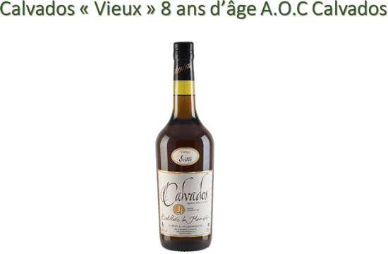 Calvados « Vieux » 8 ans d’âge A.O.C Calvados 